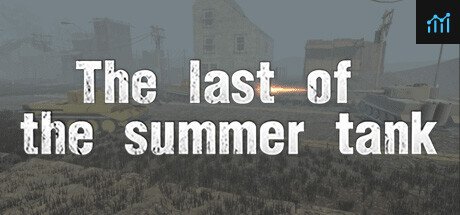The Last of the Summer Tank PC Specs