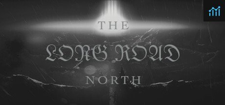 The Long Road North PC Specs