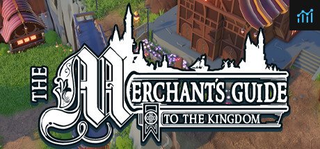 The Merchant's Guide to the Kingdom PC Specs