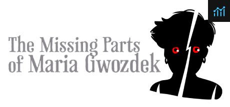 The Missing Parts of Maria Gwozdek PC Specs