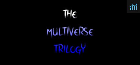 The Multiverse Trilogy PC Specs