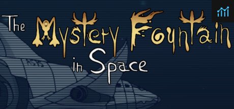The Mystery Fountain in Space PC Specs