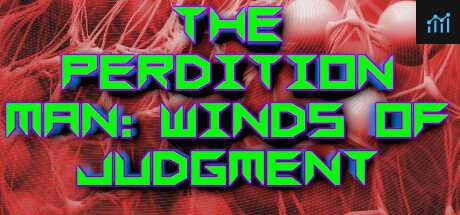 The Perdition Man: Winds of Judgment PC Specs