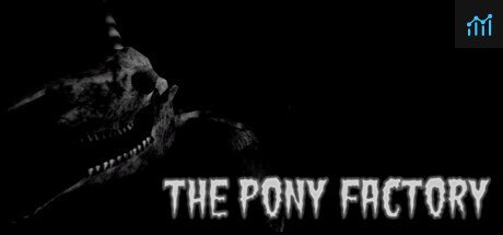 The Pony Factory PC Specs