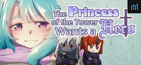 The Princess of the Tower Wants a Hero PC Specs