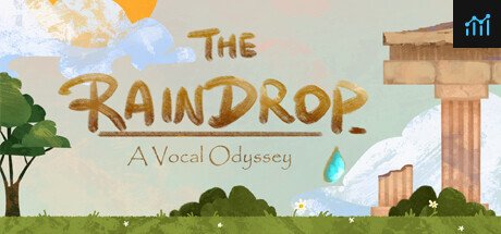 The Raindrop: A Vocal Odyssey PC Specs