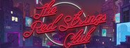 The Red Strings Club System Requirements