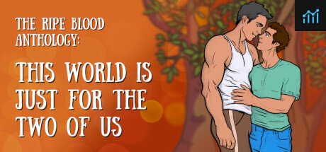 The Ripe Blood Anthology: This World Is Just for the Two of Us PC Specs