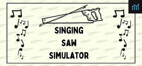 The Singing Saw Simulator PC Specs
