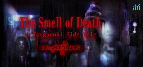 The Smell of Death - A Tsugunohi Tale - STEAM EDITION PC Specs