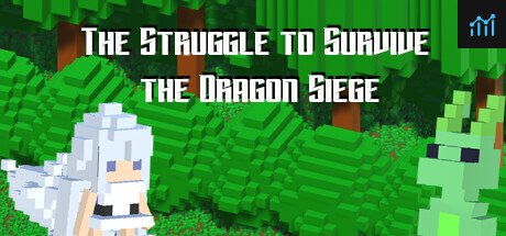 The Struggle to Survive the Dragon Siege PC Specs
