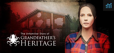 The Unfamiliar Story of Grandfather's Heritage PC Specs
