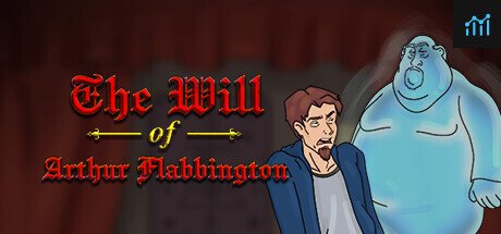 The Will of Arthur Flabbington PC Specs