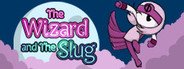 The Wizard and The Slug System Requirements