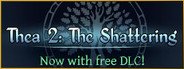 Thea 2: The Shattering System Requirements