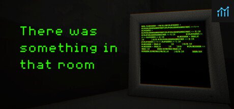 There was something in that room PC Specs