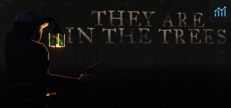 Can I Run They are in the Trees?