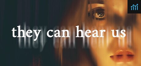 They Can Hear Us PC Specs