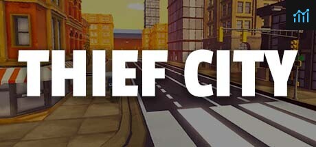Thief City PC Specs