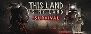 This Land Is My Land System Requirements