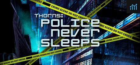 Thorns: Police never sleeps PC Specs