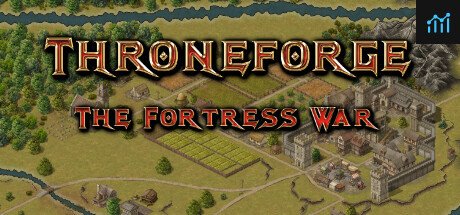 ThroneForge - The Fortress War PC Specs