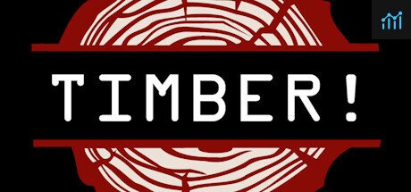Timber! PC Specs