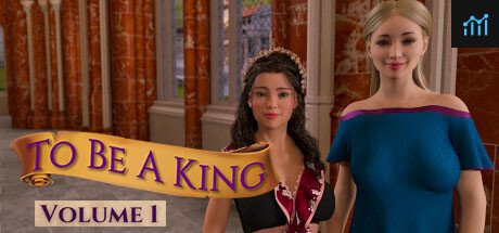To Be A King - Volume 1 PC Specs