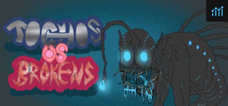 Tochos vs. Brokens PC Specs