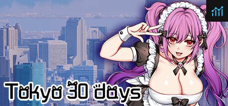 Tokyo 30 days PC Specs