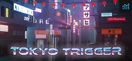 Tokyo Trigger PC Specs