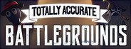 Totally Accurate Battlegrounds System Requirements