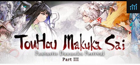 Touhou Makuka Sai ~ Fantastic Danmaku Festival Part III PC Specs