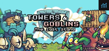 Towers & Goblins: The Last Stand PC Specs