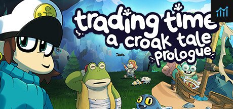 Trading Time: A Croak Tale - Prologue PC Specs