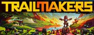 Trailmakers System Requirements