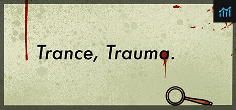 Trance, Trauma PC Specs