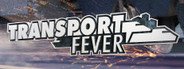 Transport Fever System Requirements