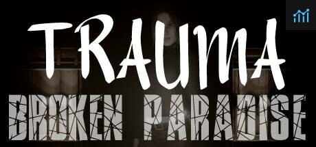 TRAUMA Broken Paradise PC Specs
