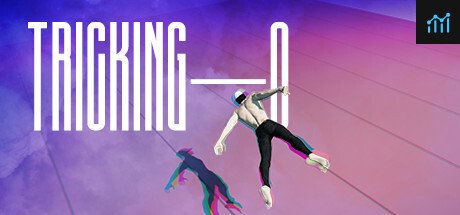 Tricking 0 PC Specs