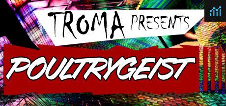 Troma Presents Poultrygeist PC Specs