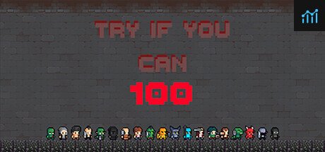 Can I Run Try if you can - 100?