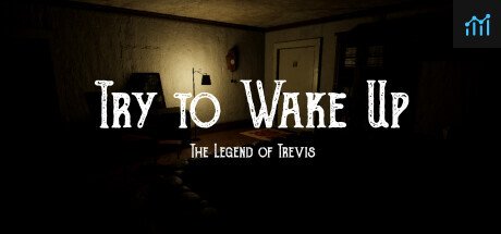 Try to Wake Up : The Legend of Trevis PC Specs