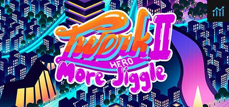 Twerk Hero 2: More Jiggle PC Specs