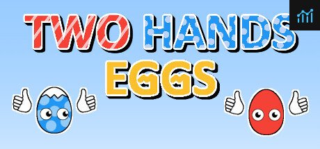 Two Hands Eggs PC Specs