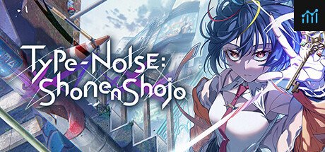 Can I Run Type-NOISE: Shonen Shojo?
