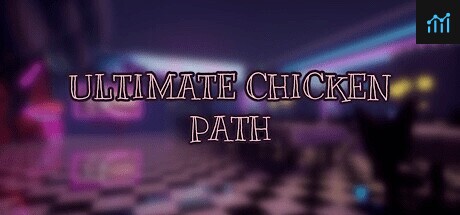 ULTIMATE CHICKEN PATH PC Specs