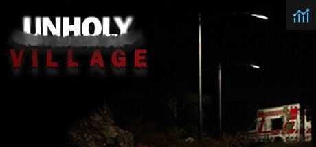 Unholy Village PC Specs