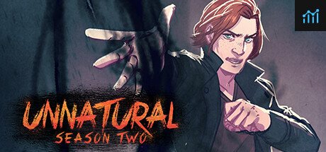 Unnatural Season Two PC Specs