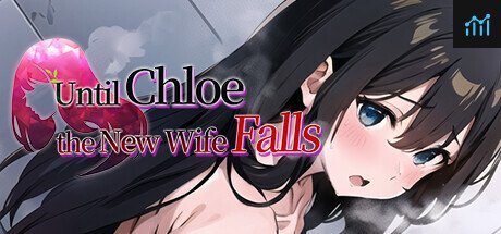 Until Chloe, the New Wife, Falls PC Specs